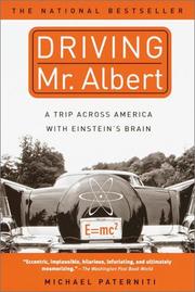 Cover of: Driving Mr. Albert: A Trip Across America with Einstein's Brain