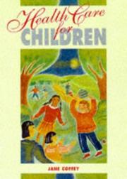 Cover of: Health Care for Children (Child Care Topic Books)