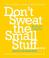 Cover of: Dont Sweat the Small Stuff and Its Uk