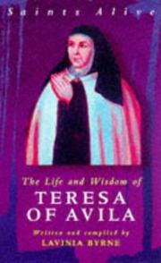 Cover of: Life Wisdom Teresa of Avila (Saints Alive) by Byrne