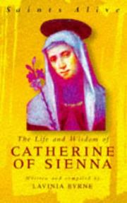 Cover of: Catherine of Siena (Saints Alive) by Byrne