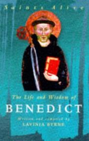 Cover of: The Life and Wisdom of Benedict (Saints Alive)