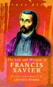 Cover of: Life & Wisdom of Francis Xavier (Saints Alive)