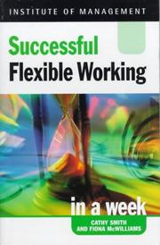 Cover of: Successful Flexible Working in a Week (Successful Business in a Week)