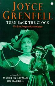 Cover of: Turn back the clock by Joyce Grenfell