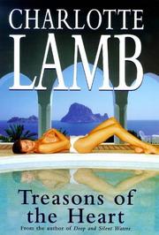 Cover of: Treasons of the Heart by Charlotte Lamb