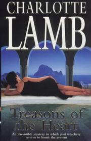 Cover of: Treasons of the Heart by Charlotte Lamb