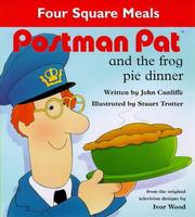 Cover of: Postman Pat & Frog Pie Dinner (Four Square Meals)