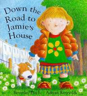 Cover of: Down the Road to Jamie's House