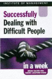 Cover of: Dealing with Difficult People in a Week (Successful Business in a Week)