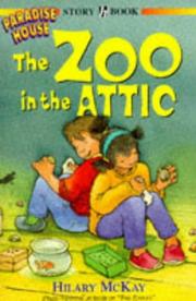 Cover of: The Zoo in the Attic (Paradise House) by Hilary McKay