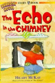 The Echo in the Chimney (Paradise House) by Hilary McKay