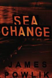 Cover of: Sea change | James Powlik