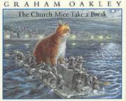 Cover of: The Church Mice Take a Break