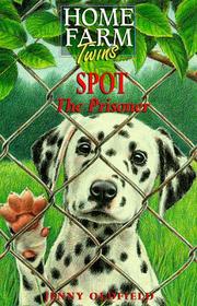 Cover of: Spot the Prisoner (Home Farm Twins) by Jenny Oldfield