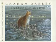 Cover of: Church Mice Take a Break by Graham Oakley
