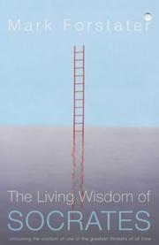 Cover of: The Living Wisdom of Socrates