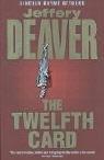 Cover of: TWELFTH CARD, THE by JEFFERY DEAVER