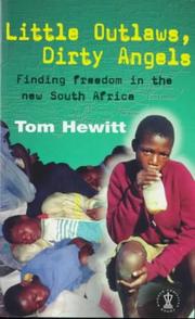 Cover of: Little Outlaws, Dirty Angels by Tom Hewitt