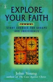 Cover of: Explore Your Faith by John Young