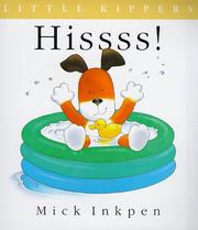 Cover of: Hiss (Little Kippers) by Mick Inkpen