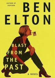 Cover of: Blast from the past by Ben Elton