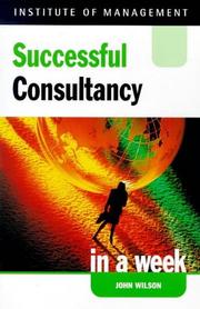 Cover of: Successful Consultancy in a Week (Successful Business in a Week)