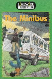 Cover of: Livewire Youth Fiction: the Minibus (Livewire Youth Fiction)