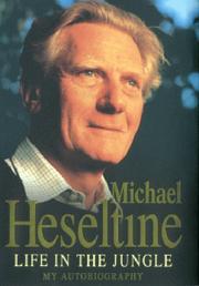 Cover of: Life in the jungle by Michael Heseltine