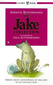 The Jake Collection by Annette Butterworth