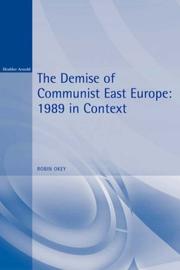 Cover of: The Demise of Communist East Europe: 1989 in Context (Historical Endings)