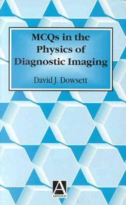 Cover of: Mcqs In The Physics of Diagnostic Imaging