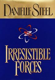 Cover of: Irresistible Forces (Limited Edition) by Danielle Steel