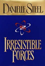 Cover of: Irresistible Forces (Limited Edition) by Danielle Steel, Danielle Steel