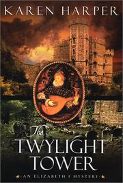 Cover of: The twylight tower: an Elizabeth I mystery
