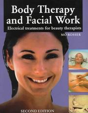 Cover of: Body Therapy and Facial Work by Mo Rosser, Mo Rosser