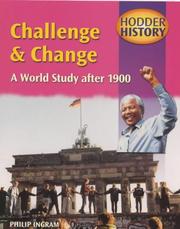 Cover of: Challenge and Change: a World Study After 1900: Mainstream Edition (Hodder History)