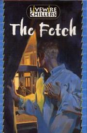 Cover of: The Fetch (Livewire Chillers)