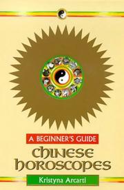 Cover of: Chinese Horoscopes: A Beginner's Guide (Beginner's Guides)