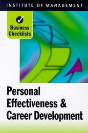 Cover of: Personal Effectiveness and Career Development (Business Checklists)