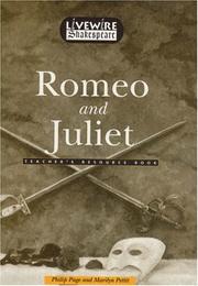 Cover of: Livewire Shakespeare Romeo and Juliet Teacher's Resource Book Teacher's Resource Book (Livewires)