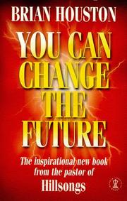 Cover of: You Can Change the Future
