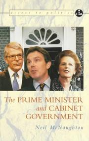 Cover of: Prime Minister and Cabinet Government (Access to Politics) by Neil McNaughton