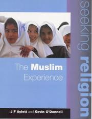 Cover of: The Muslim Experience: Pupil's Book (Seeking Religion)