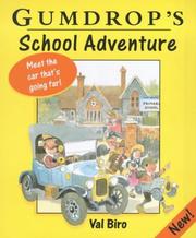 Gumdrop's School Adventure (Gumdrop) by Val Biro