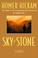 Cover of: Sky of stone