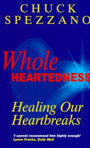 Cover of: Wholeheartedness: healing our heartbreaks