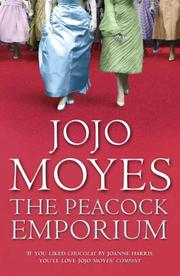 Cover of: The Peacock Emporium by Jojo Moyes
