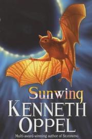 Cover of: Sunwing (Silver) by Kenneth Oppel
