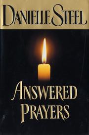 Cover of: Answered prayers by Danielle Steel